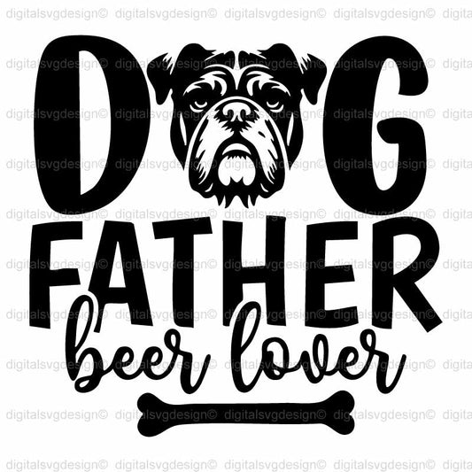 Dog Father Beer Lover SVG