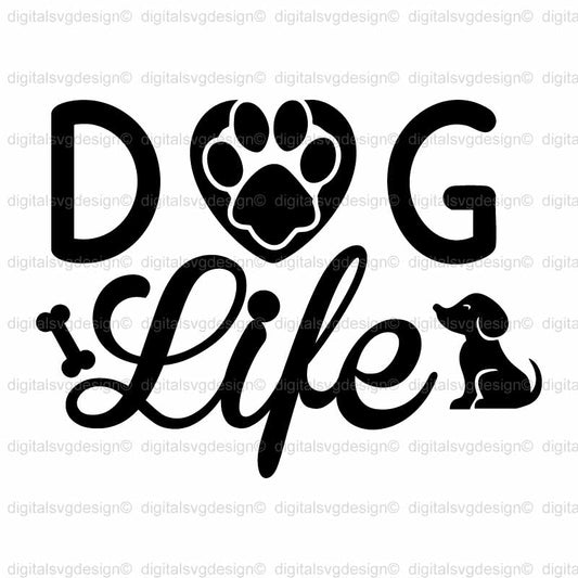 Dog Life SVG