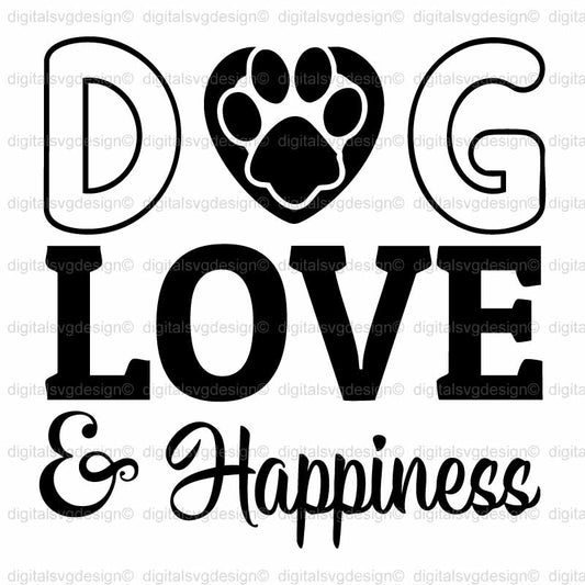Dog Love & Happiness SVG