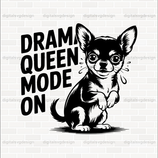 Drama Queen Mode On SVG