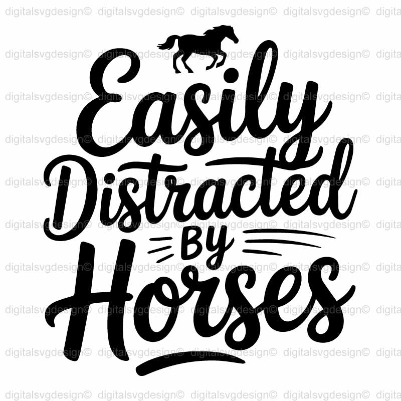 Easily Distracted By Horses 2 SVG