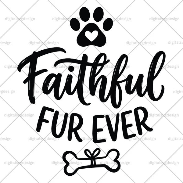 Faithful Fur Ever SVG