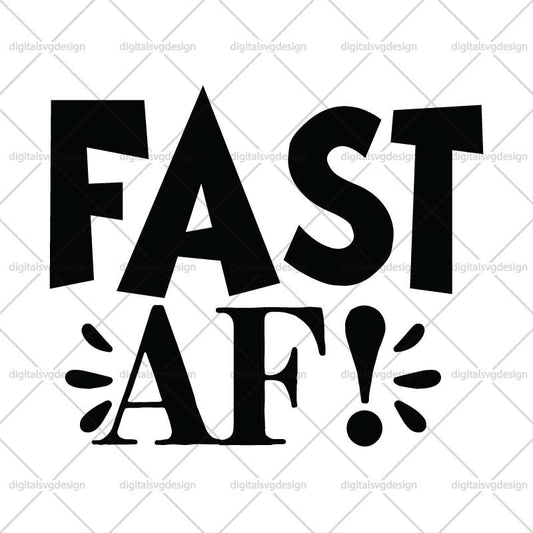 Fast Af ! SVG
