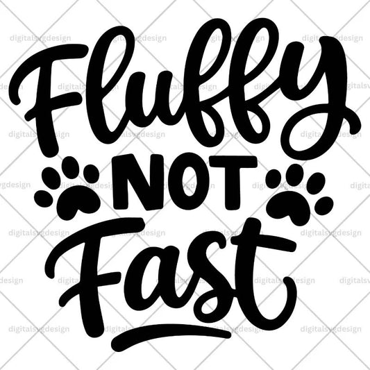 Fluffy Not Fast SVG