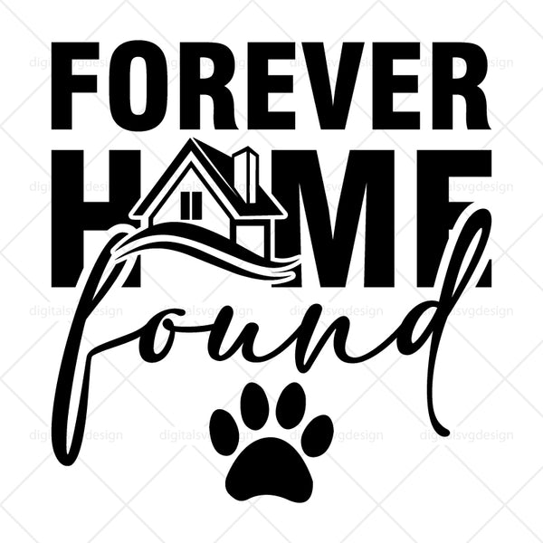 Forever Home Found - SVG