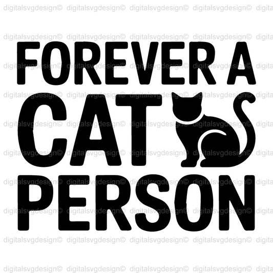 Forever A Cat Person SVG