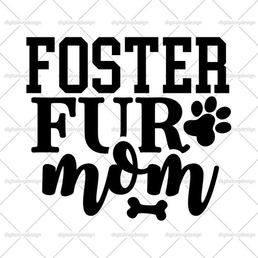 Foster Fur Mom SVG