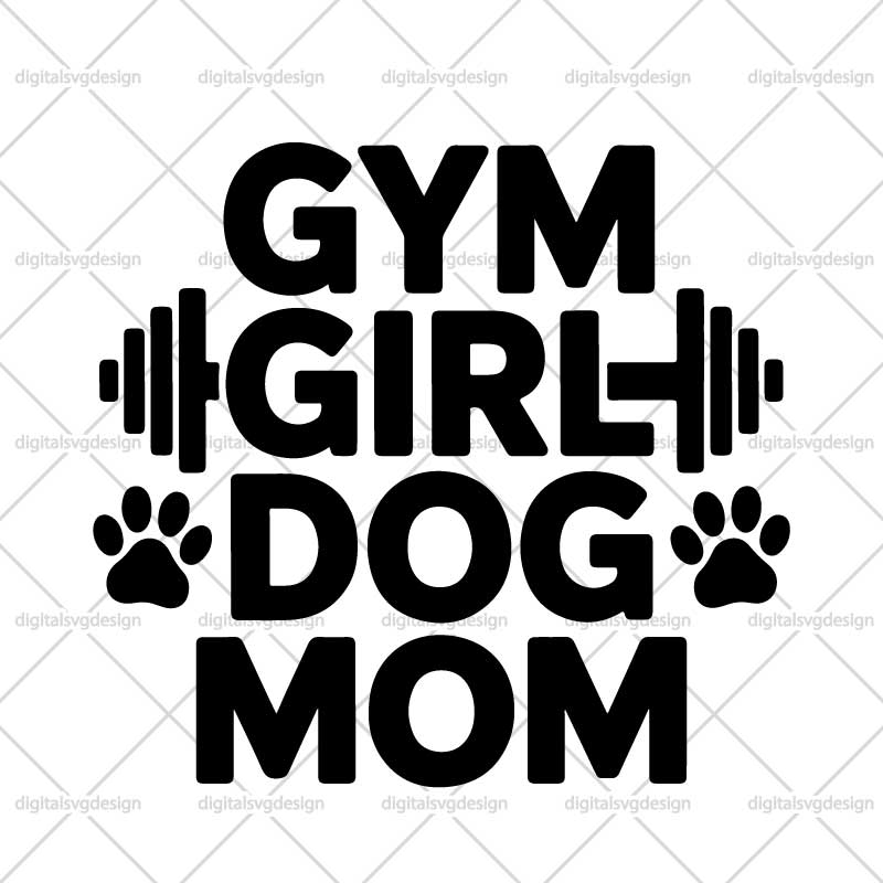 Gym Girl Dog Mom SVG