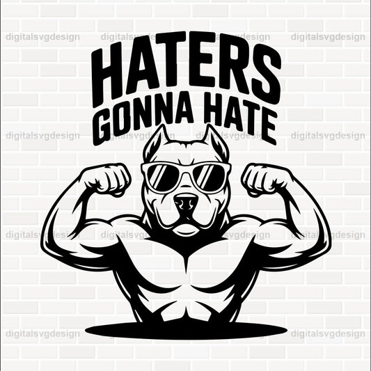 Haters Gonna Hate (2) SVG
