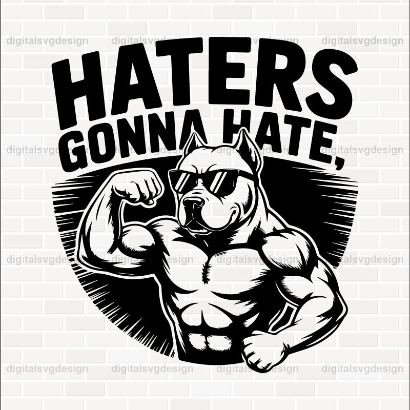 Haters Gonna Hate (3) SVG