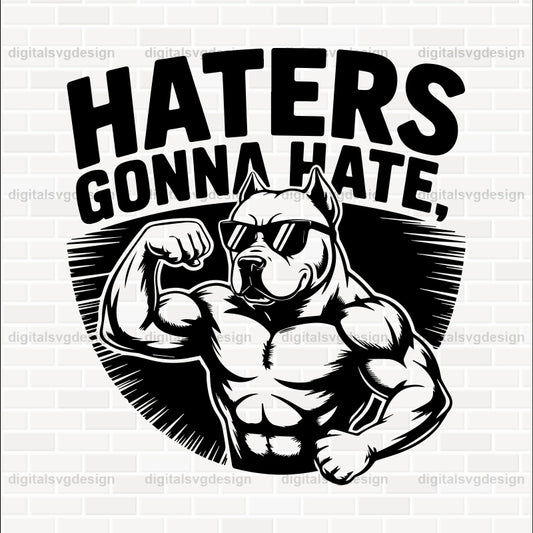 Haters Gonna Hate (3) SVG