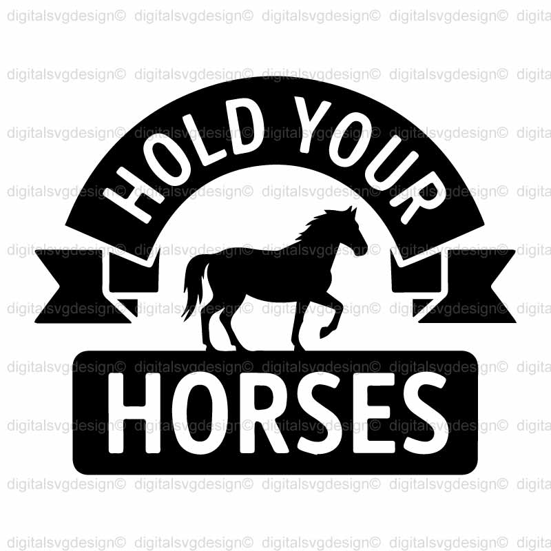 Hold Your Horses 2 SVG