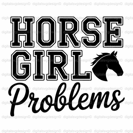 Horse Girls Problems SVG