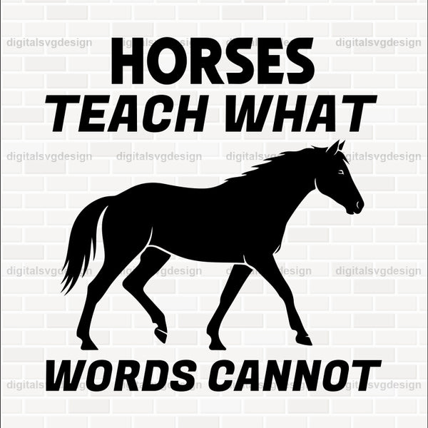 Horses Teach What Words Cannot SVG