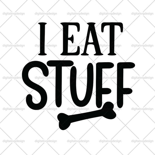 I Eat Stuff SVG
