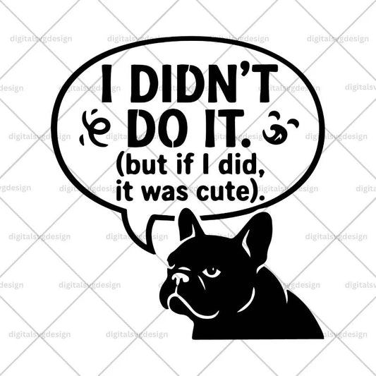 I Didnt Do It SVG