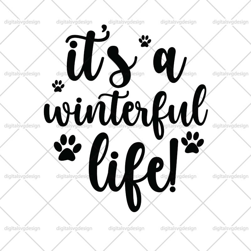 Its A Winterful Life SVG