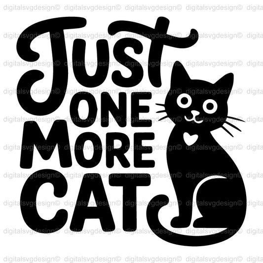 Just One More Cat 3 SVG