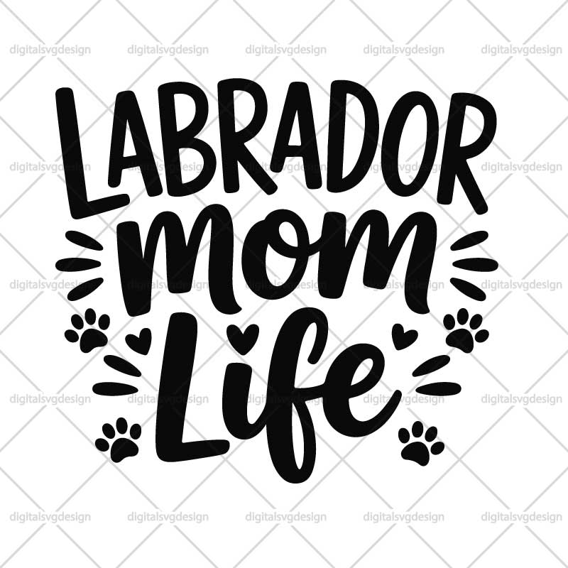 Labrador Mom Life SVG