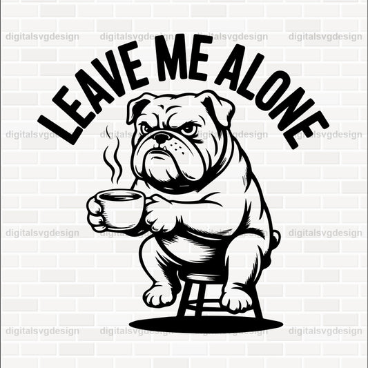 Leave Me Alone SVG