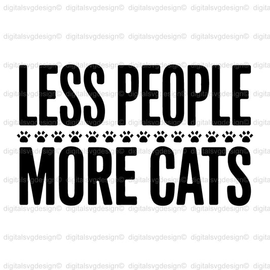 Less People More Cats SVG