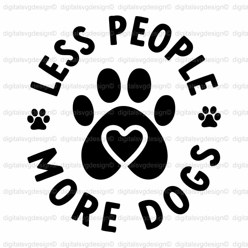 Less People More Dogs 2 SVG