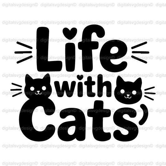 Life With Cats SVG