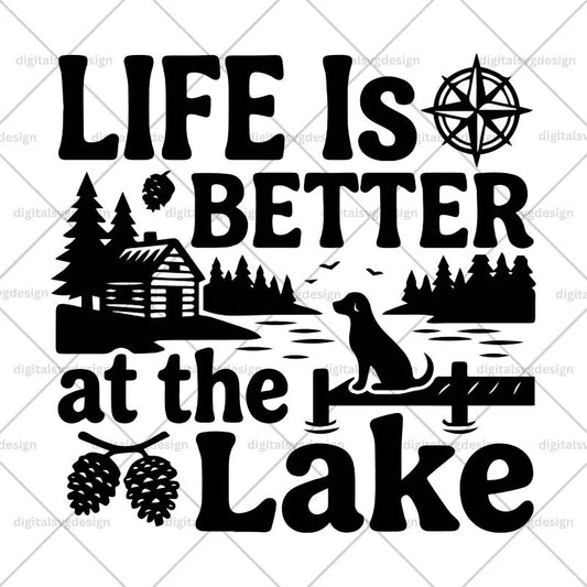 Life Is Better At The Lake SVG