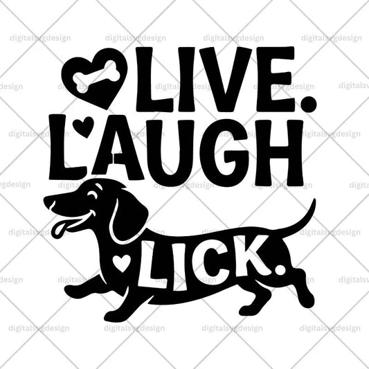 Live Laugh Lick SVG