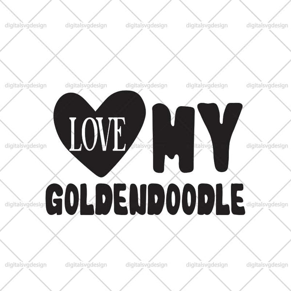 Love My Goldendoodle SVG