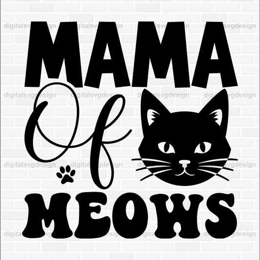 Mama Of Meows SVG
