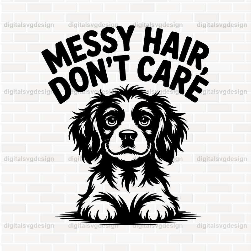 Messy Hair, Don'T Care SVG