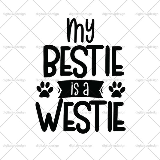 My Bestie Is A Westie SVG