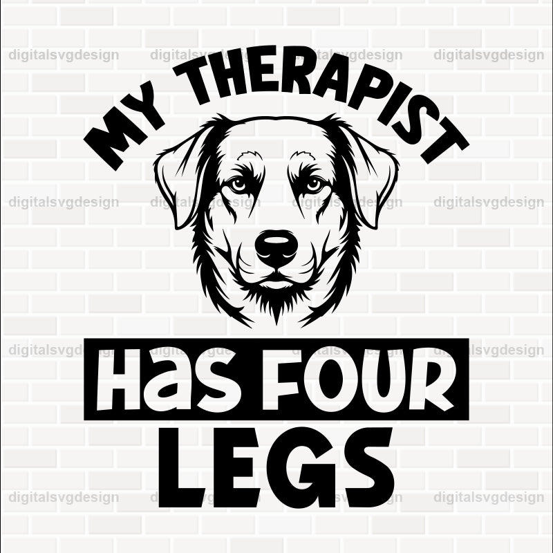 My Therapist Has Four Legs SVG