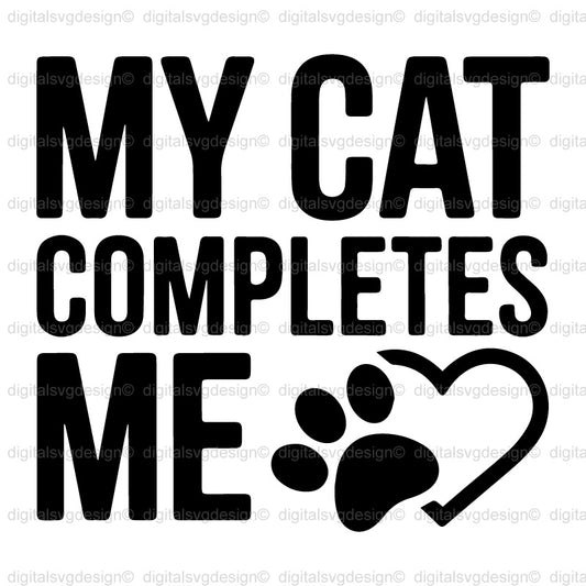 My Cat Completes Me SVG