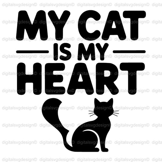 My Cat Is My Heart SVG