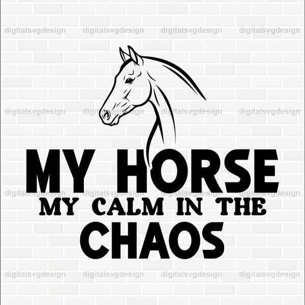 My Horse My Calm In The Chaos