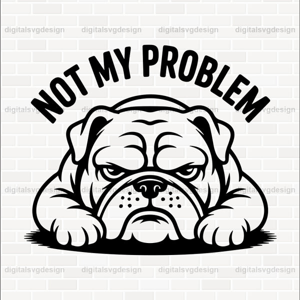 Not My Problem SVG