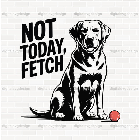 Not Today, Fetch SVG
