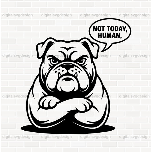 Not Today Human SVG