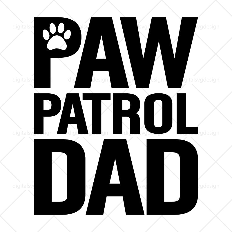 Paw Patrol Dad  SVG