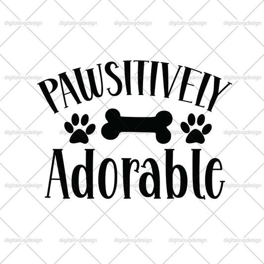 Pawsitively Adorable SVG