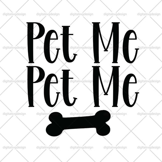 Pet Me Pet Me SVG