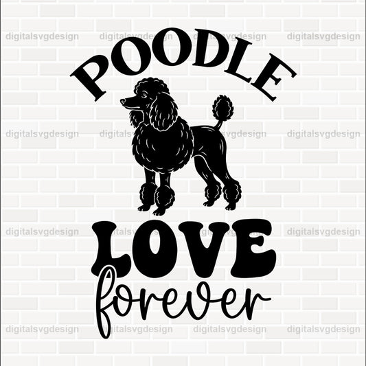 Poodle Love Forever SVG