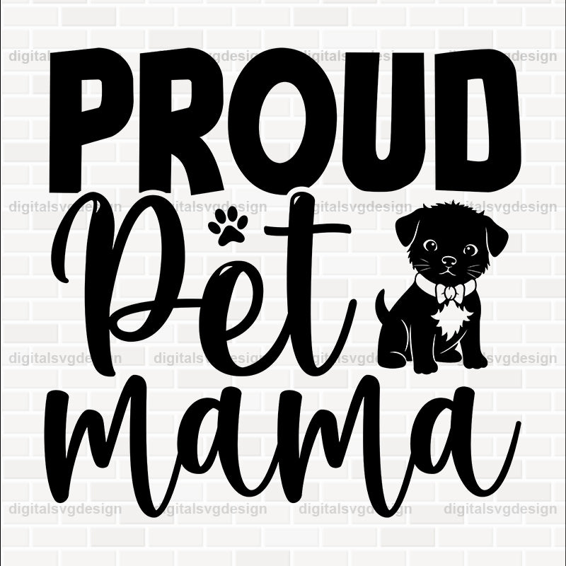 Proud Pet Mama SVG