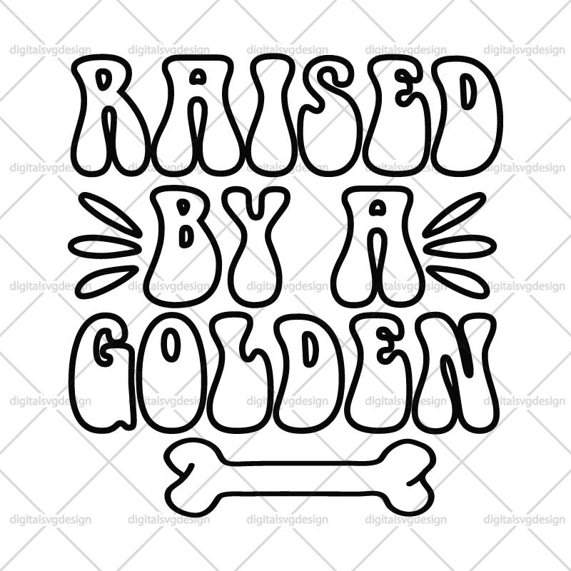 Raised By A Golden SVG