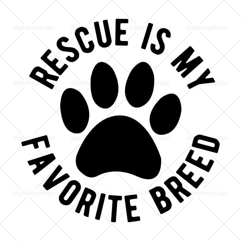 Rescue Is My Favorite Breed - SVG