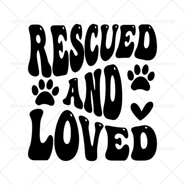 Rescued & Loved - SVG