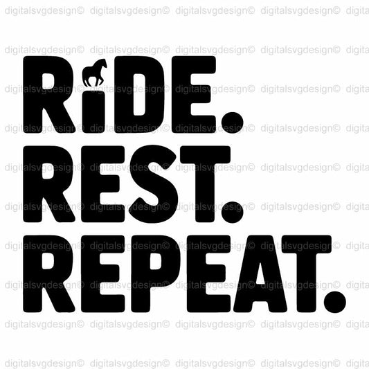 Ride Rest Repeat SVG