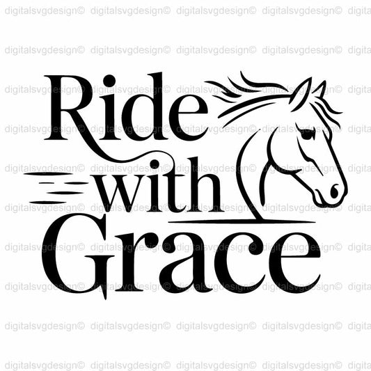 Ride With Grace SVG